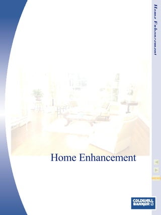 Home Enhancement Home Enhancement 