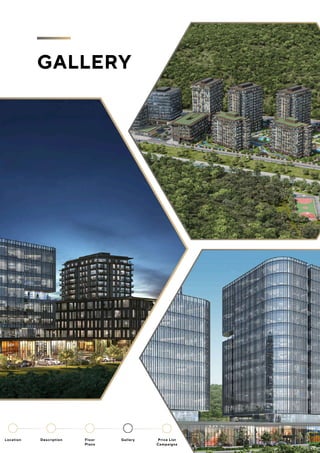GALLERY
Location Floor
Plans
Gallery
Description Price List
Campaigns
 