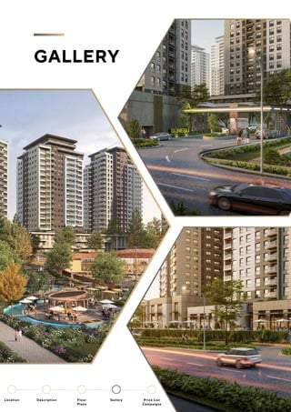 GALLERY
Location Floor
Plans
Gallery
Description Price List
Campaigns
 