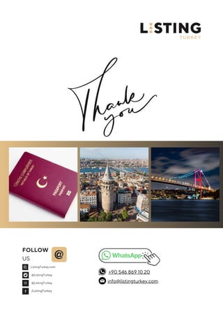 FOLLOW
US
+90 546 869 10 20
info@listingturkey.com
@ListingTurkey
@ListingTurkey
/ListingTurkey
ListingTurkey.com
 