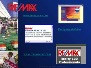 www.remax-nc.com Company Website www.remaxrenae.com Realty 100 Professionals MAKING A DIFFERENCE 