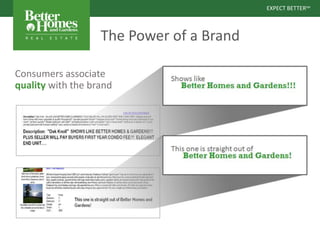EXPECT BETTERSM
EXPECT BETTERSM
Consumers associate
quality with the brand
The Power of a Brand
 