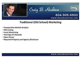 Traditional (Old School) Marketing   Comparative Market Analysis