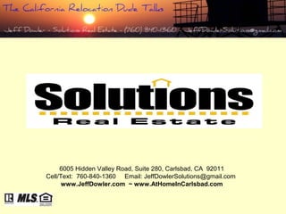 Summary Home Listing Presentation by Carlsbad REALTOR Jeff Dowler, CRS