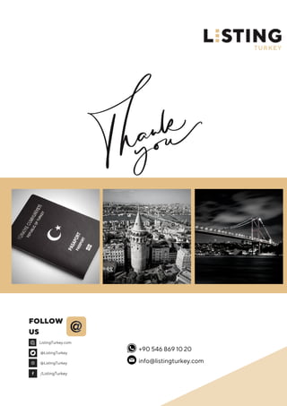 FOLLOW
US
@ListingTurkey
@ListingTurkey
/ListingTurkey
ListingTurkey.com
+90 546 869 10 20
info@listingturkey.com
 