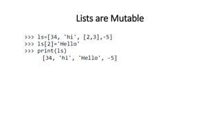 Lists are Mutable
 