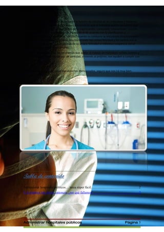 sadasdadad


¿Cómo lo logramos? Introduciéndonos en la función de Utilidad de los individuos y haciendo
que alguna Xi (o sea alguno de los bienes y/o servicios que el individuo puede consumir) sean
“coscorrones” o “cariños” provenientes de la organización, consumirá “coscorrones” cuando
no cumpla con lo que la organización espera de él de acuerdo con la planificación y
organización efectuada, y recibirá “cariños” cuando su conducta se encuentre absolutamente
acorde con lo esperado, ahora como los coscorrones nos restan felicidad y los cariños nos la
aumentan, obviamente en la búsqueda de su propia felicidad el individuo cooperará con el
logro de los objetivos institucionales.
De una manera así de fácil, no tendremos que apelar al trabajo de individuos nobles, buenos y
entregados, que en un estado casi de santidad, sirviendo al prójimo, nos ayuden a cumplir con
nuestra tarea.


Preocupándonos sólo de estos tres aspectos mencionados, seguro que nos irá muy bien.




Tabla de contenido
Administrar hospitales públicos… tarea súper fácil..........................................................2
Y si estamos tan claros, entonces ¿por qué fallamos?.......................................................2




Administrar hospitales públicos                                                               Página 5
 