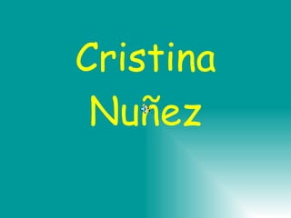 Cristina Nuñez 