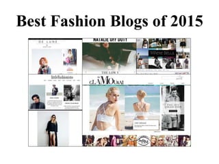 Best Fashion Blogs of 2015
 