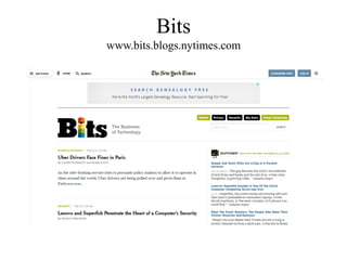 Bits
www.bits.blogs.nytimes.com
 