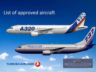 List of approved aircraft
 