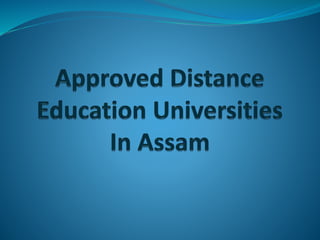 List of approved distance education universities in assam