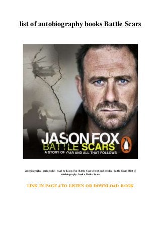 list of autobiography books Battle Scars
autobiography audiobooks read by Jason Fox Battle Scars | best audiobooks Battle Scars | list of
autobiography books Battle Scars
LINK IN PAGE 4 TO LISTEN OR DOWNLOAD BOOK
 