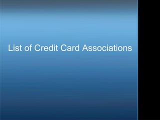 List of Credit Card Associations 