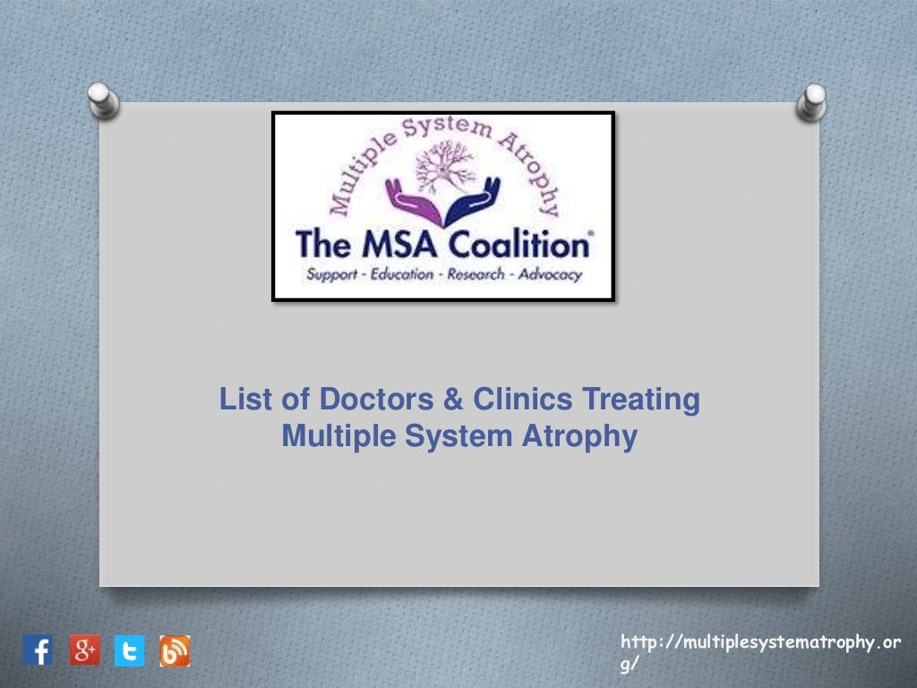 Get your MSA Diagnosed List Of Doctors & Clinics Treating Multiple