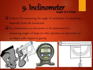 Measuring Inclination List of instrument | PPTX