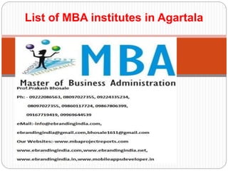 List of MBA institutes in Agartala
 