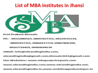 List of MBA institutes in Jhansi
 