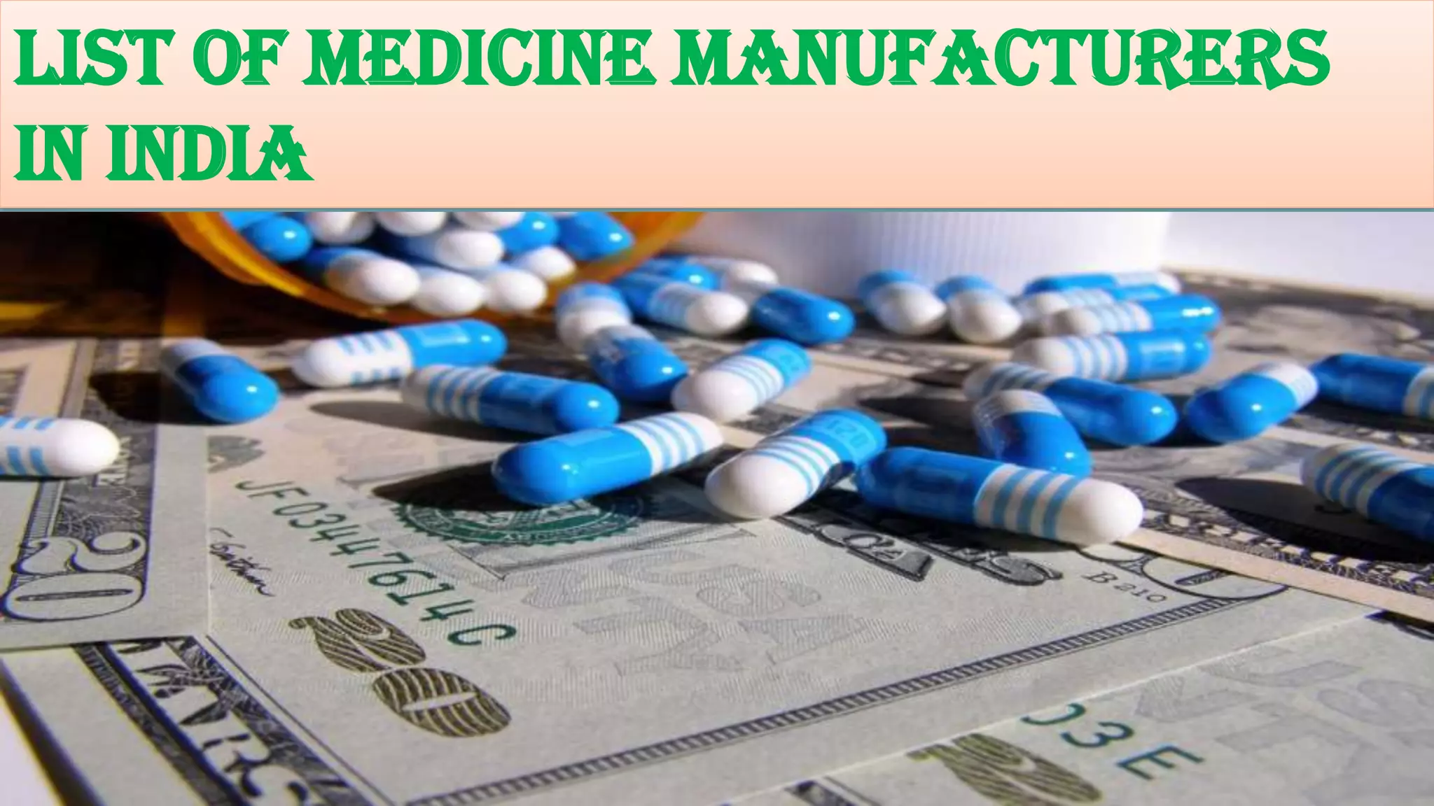 List Of Medicine Manufacturers in India Pharmaadda PPT