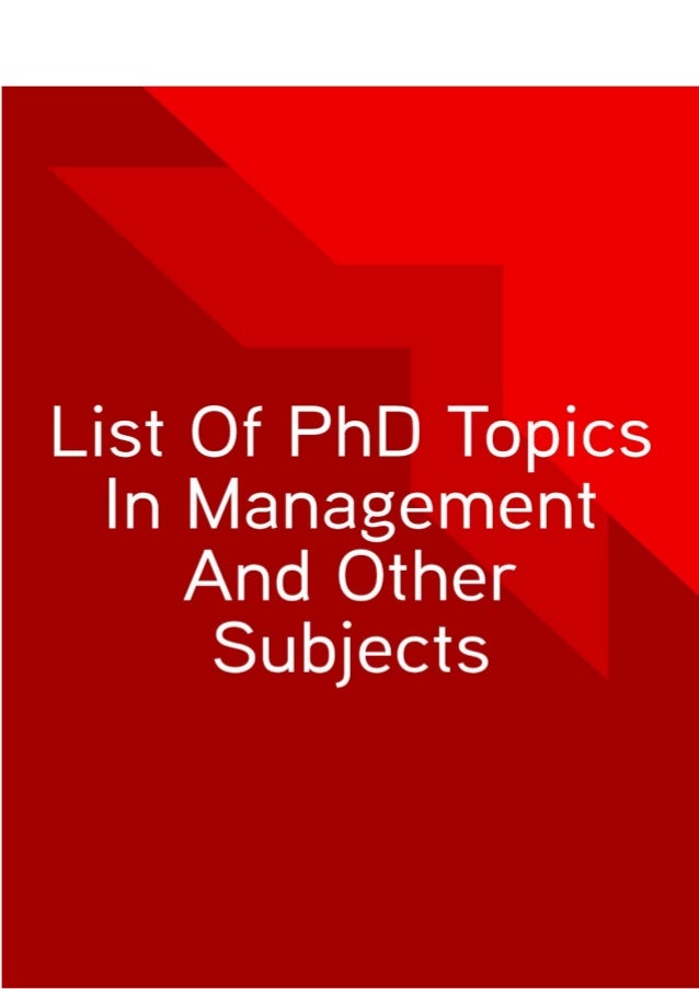 List Of PhD Topics In Management And Other Subjects