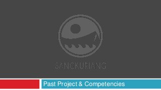 Past Project & Competencies
 