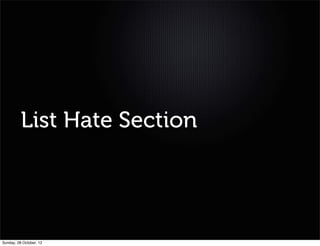 List Hate Section




Sunday, 28 October, 12
 