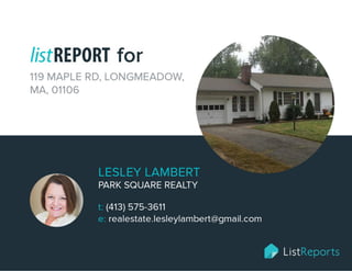 Property and neighborhood report for the Home for sale at 119 Maple Rd, Longmeadow, MA by Lesley Lambert of Park Square Realty