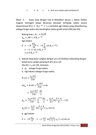 Wiwit Widya Pangestika (201231063) | Hukum Lens B
x x Q x b Arah arus induksi pada hambatan R
Misal 2 : Suatu loop dengan ...