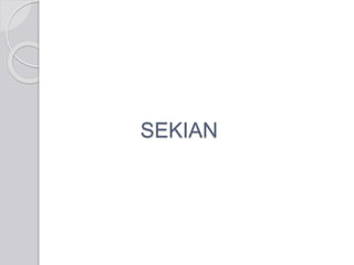 SEKIAN 
 