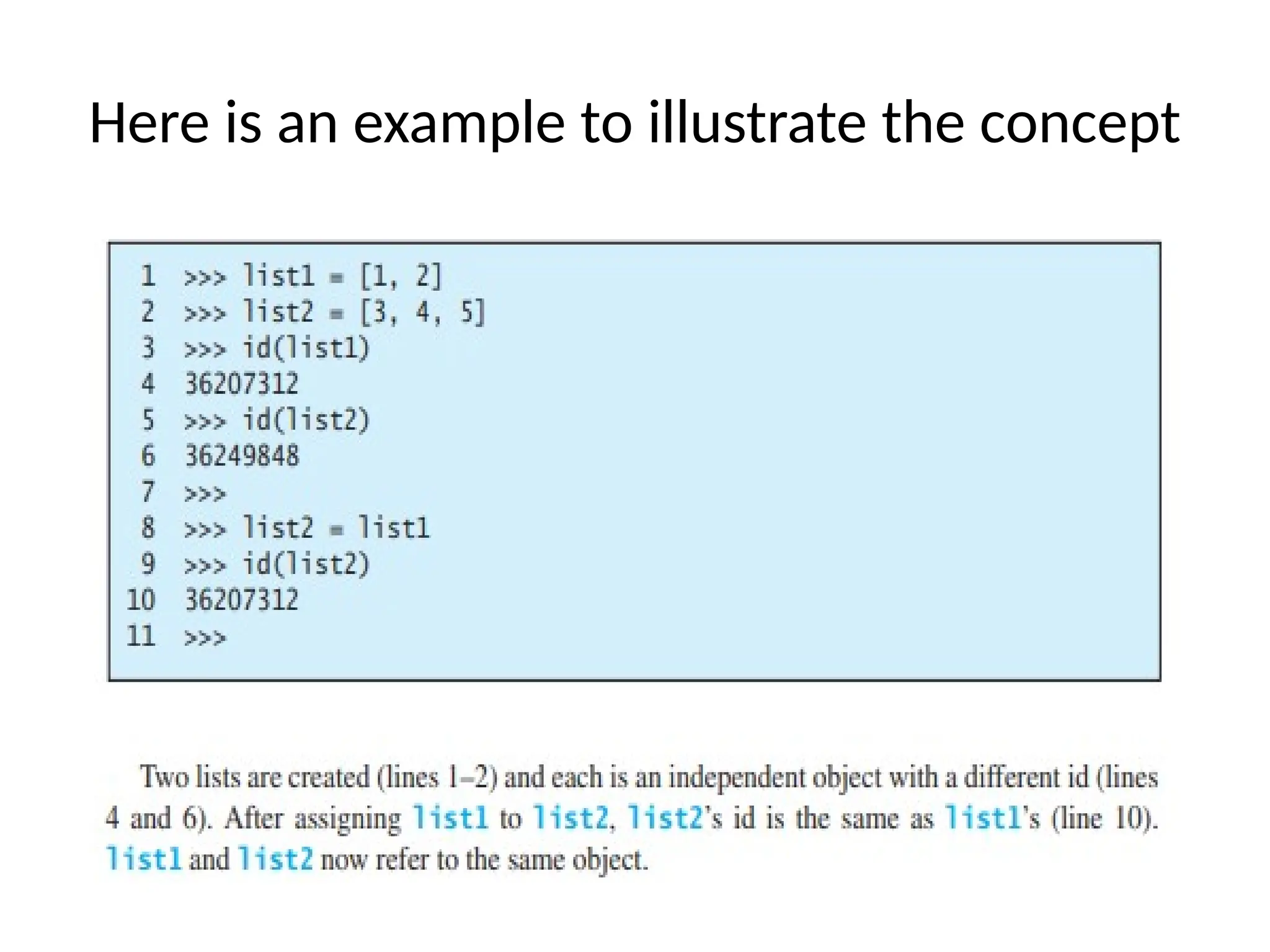 Here is an example to illustrate the concept
 
