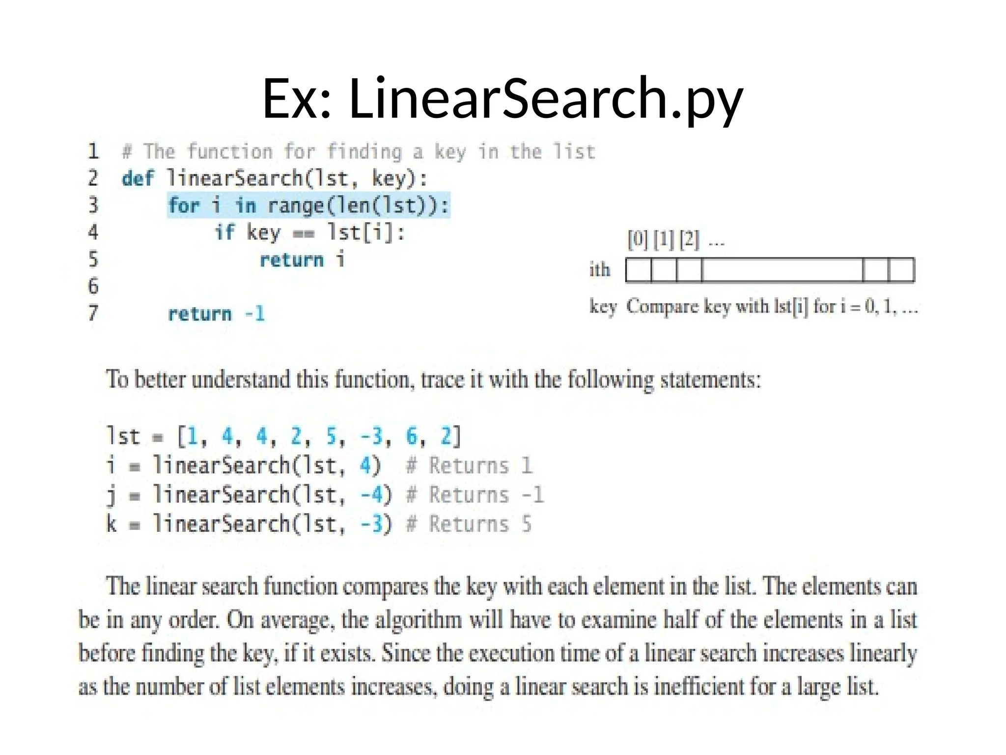 Ex: LinearSearch.py
 
