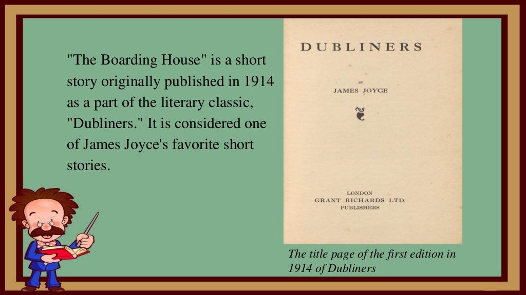 THE BOARDING HOUSEJAMES JOYCE