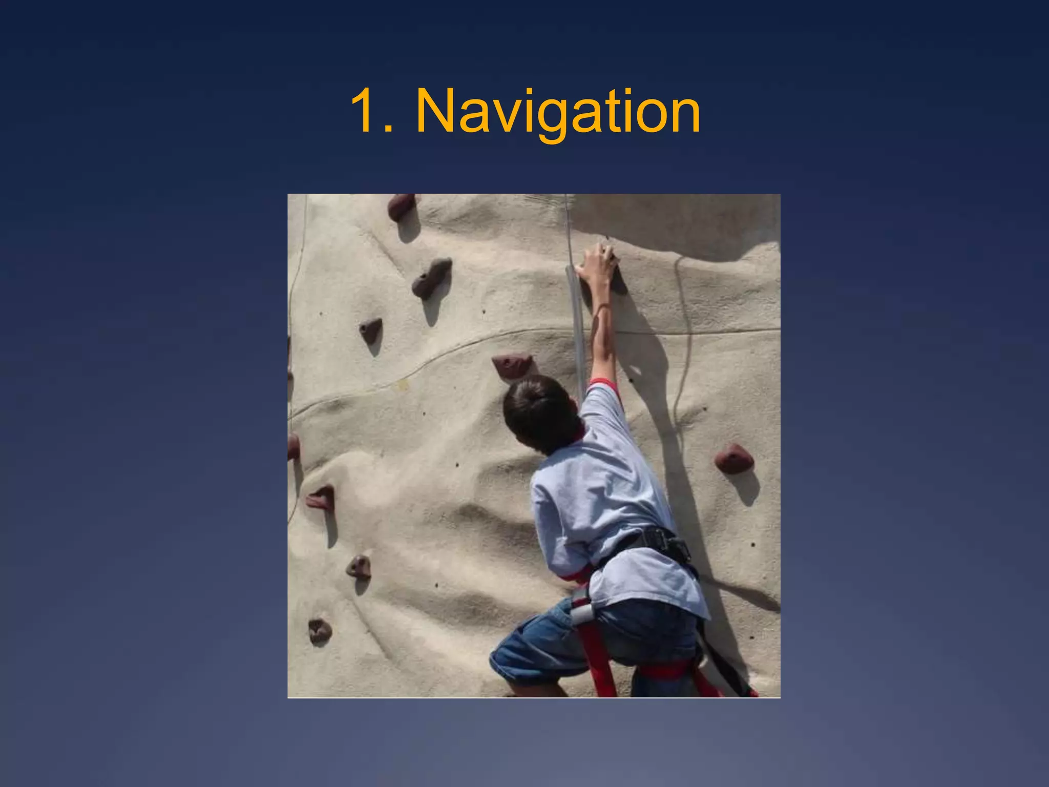 1. Navigation
 