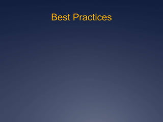 Best Practices
 