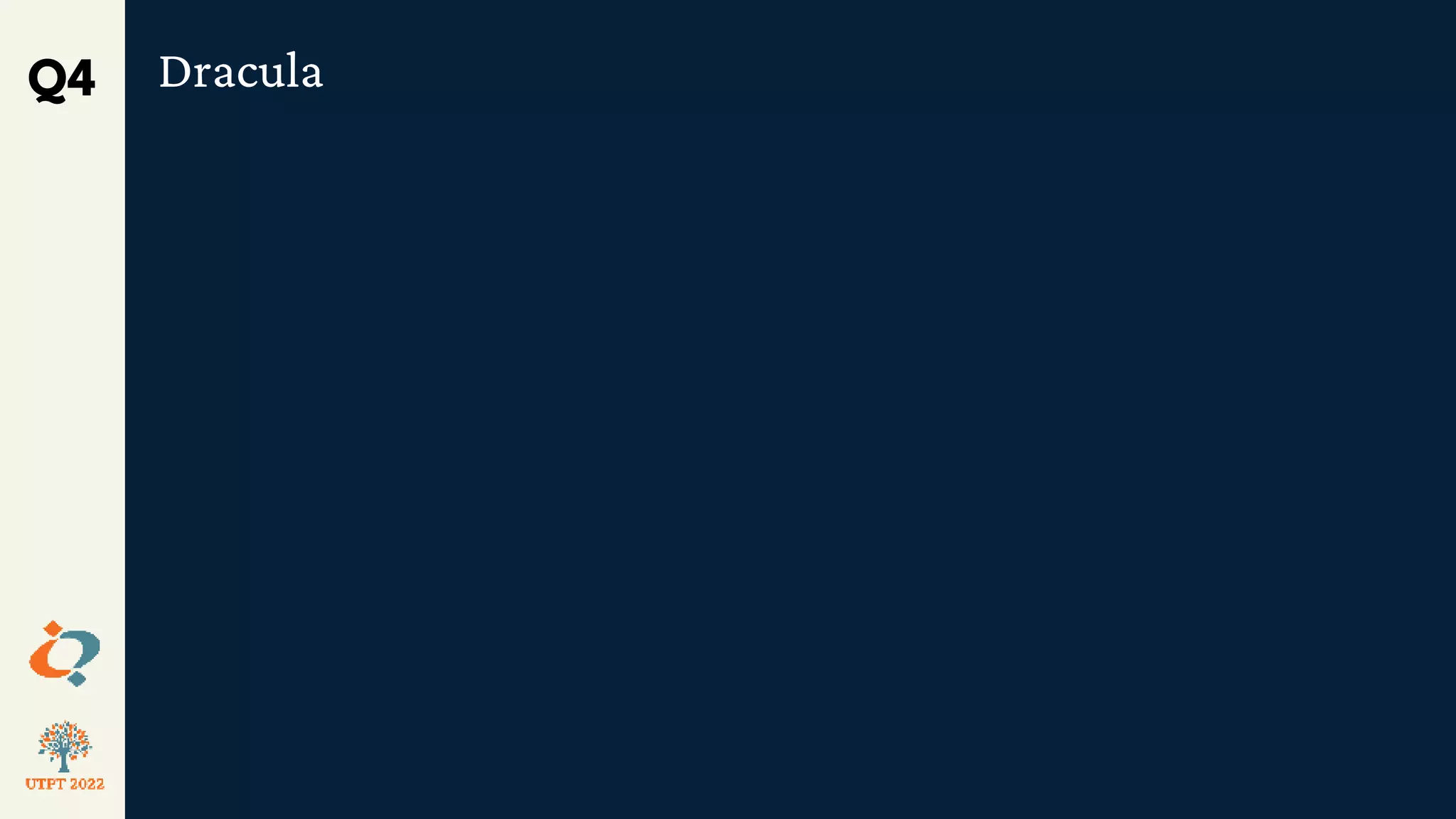 Q4 Dracula
 