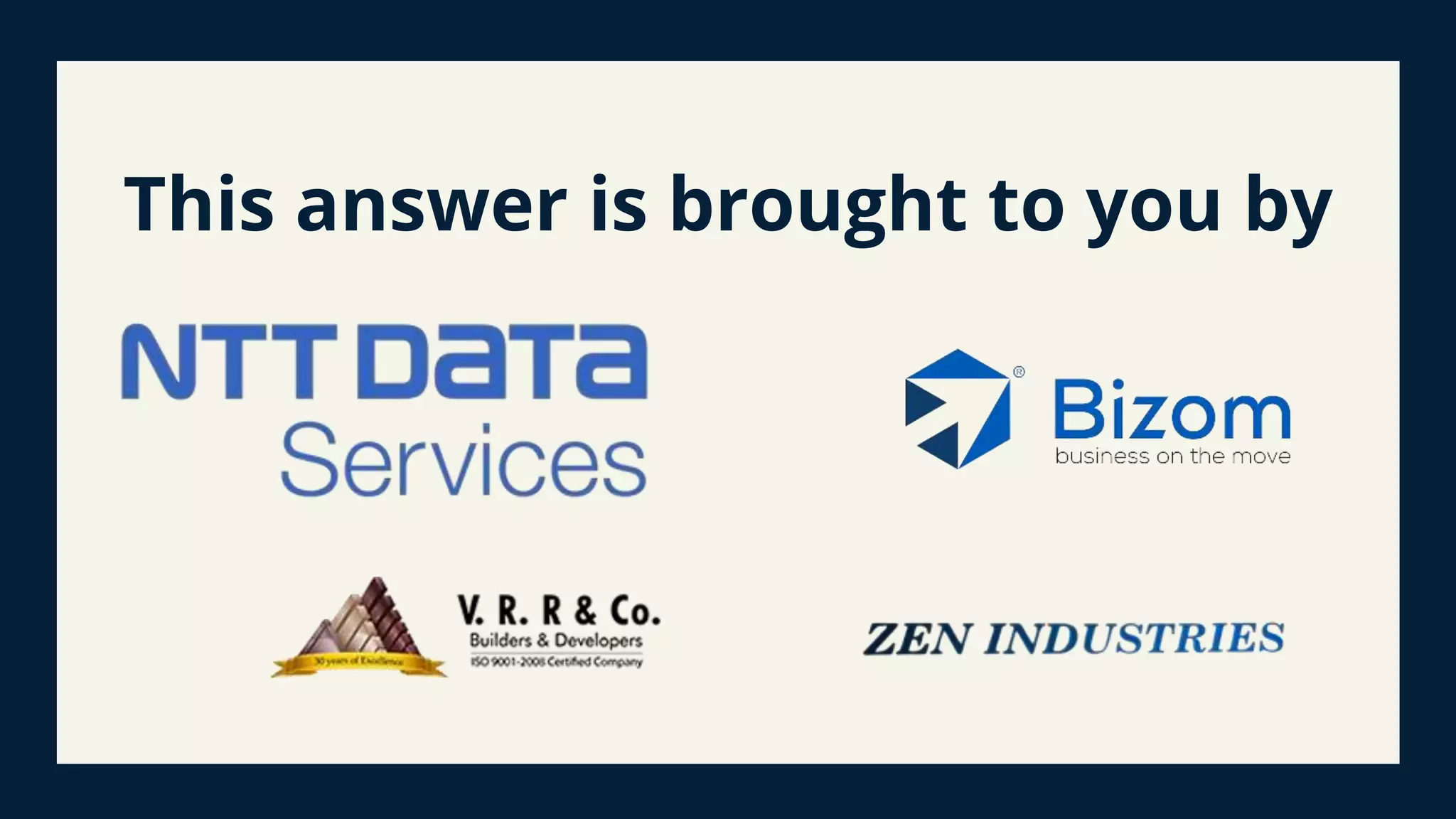 This answer is brought to you by
 