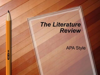 The Literature Review APA Style 