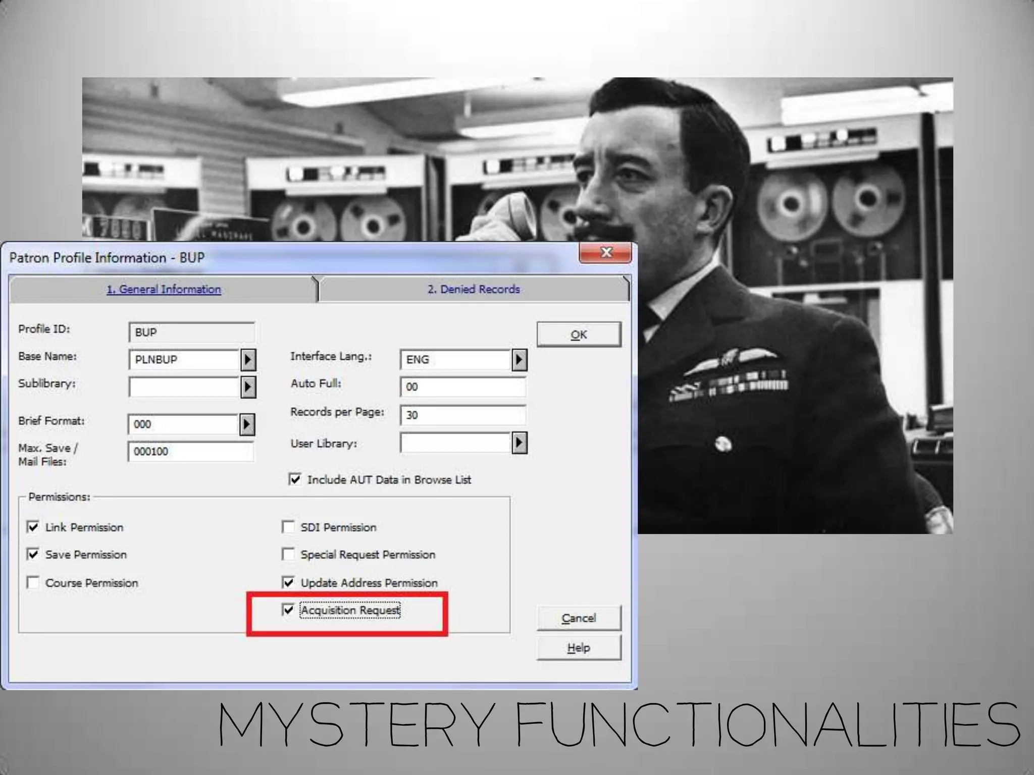 Mystery functionalities
 