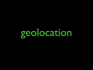 geolocation
 