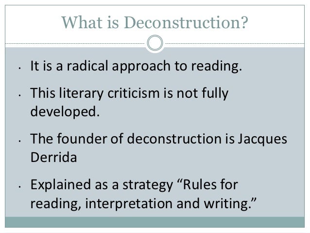 Taking a Look at Literary Deconstructionism