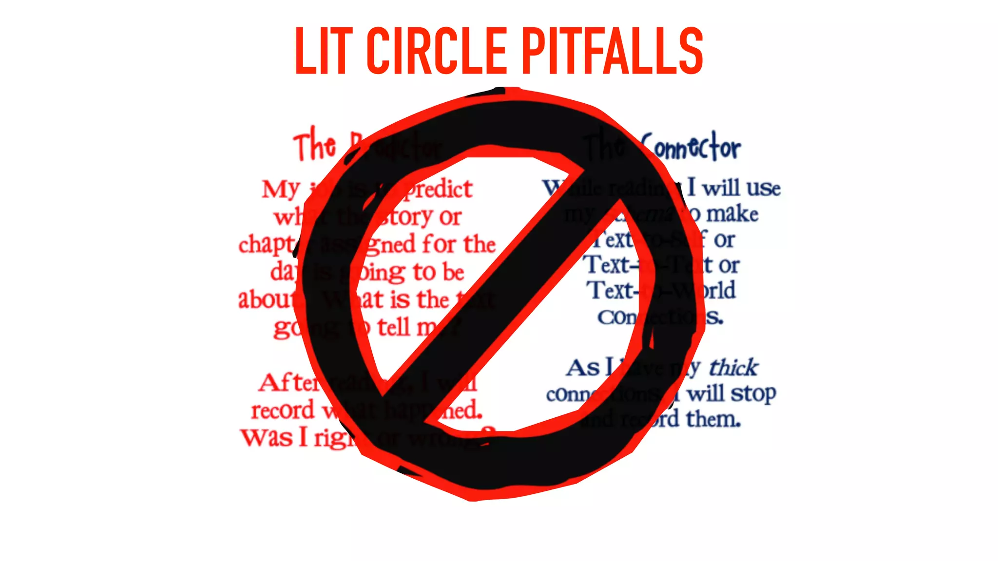 LIT CIRCLE PITFALLS
 