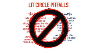 LIT CIRCLE PITFALLS
 
