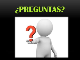 ¿PREGUNTAS?
 