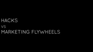 The Marketing Flywheel