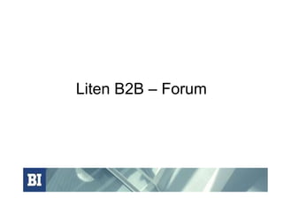Liten B2B – Forum 