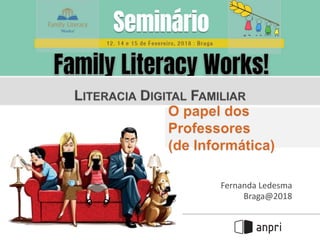 Fernanda Ledesma
Braga@2018
 