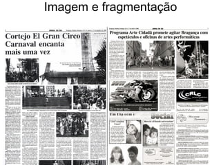 Imagem e fragmentação 