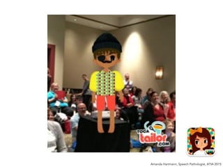 Amanda Hartmann, Speech Pathologist, ATIA 2015
 