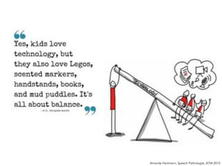 Amanda Hartmann, Speech Pathologist, ATIA 2015
 