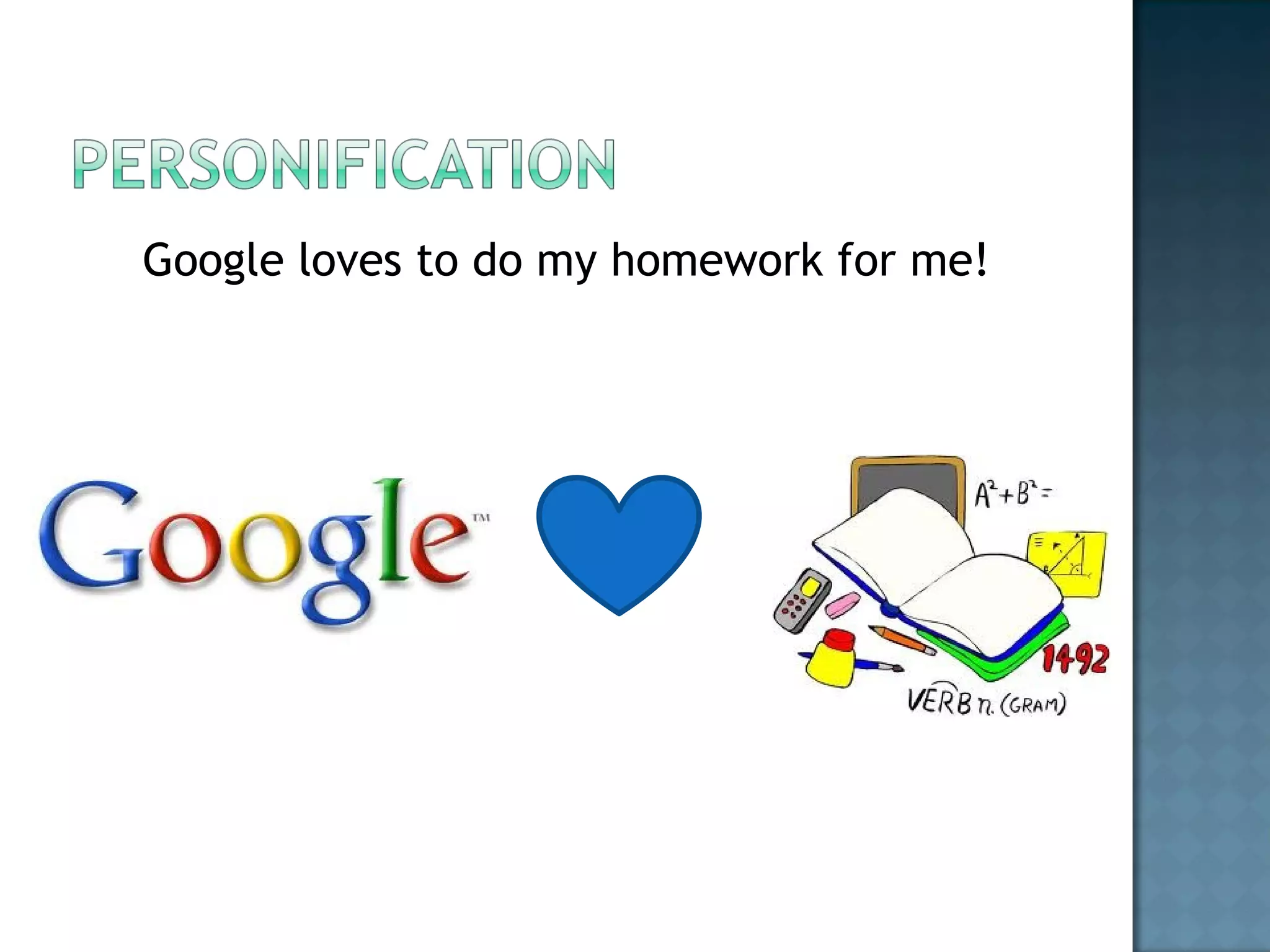 Google loves to do my homework for me!